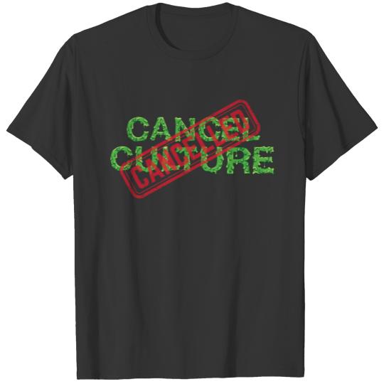 Cancel Cancel Culture T Shirts
