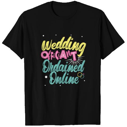 Wedding Officiant Knowledge Internet Ordained T Shirts