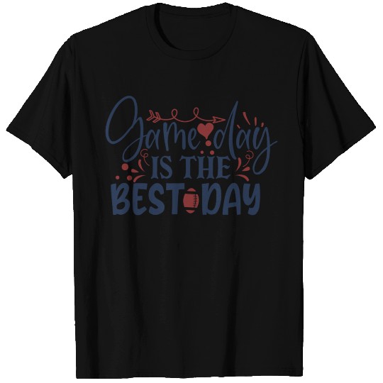 Game day is the best day T Shirts