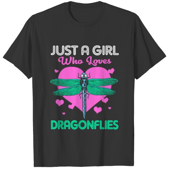 Dragonfly Just A Girl Who Loves Dragonflies T Shirts