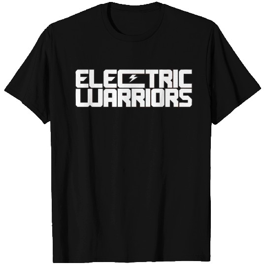 Electric Warriors T Shirts