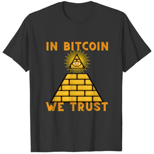 In Bitcoin We Trust Crypto Trader BTC Bitcoin T-shirt