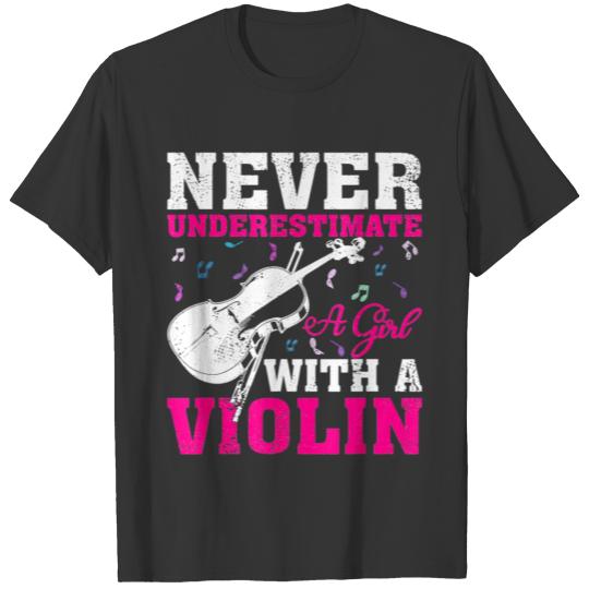 Never Underestimate A Girl With A Violin T-shirt