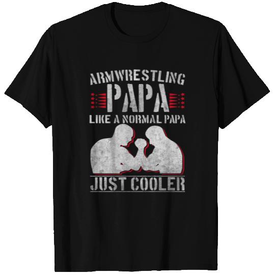 Dad Arm Wrestling Papa Armwrestler T Shirts