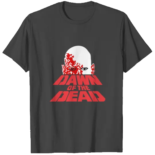 Dawn of the Dead T Shirts