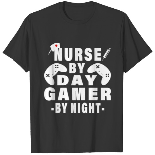 Nurse By Day Gamer By Night T-shirt