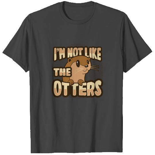 Sea Otter Pun for a Zoo Animal Lover T Shirts