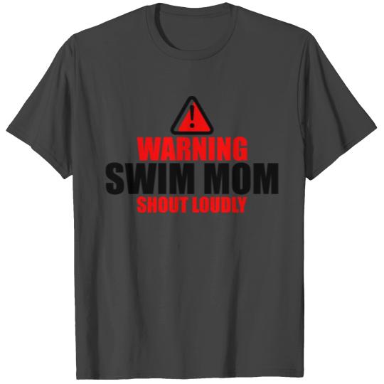 Warning Swim Mom Will Shout Loudly 2 T Shirts