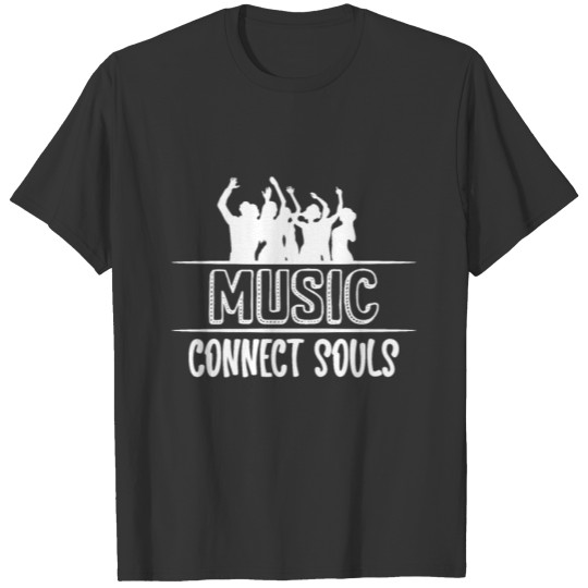 Music Connects Souls Headphone Dj T-shirt