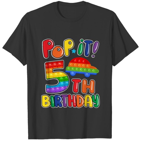 Car Pop It Happy 5th Birthday Five Cute Car T Shirts