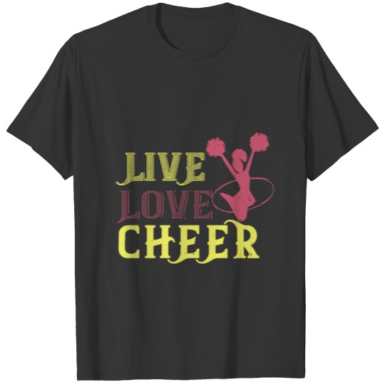Live love cheer T-shirt
