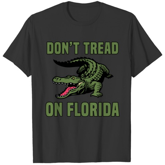 Dont Tread On Florida T-shirt