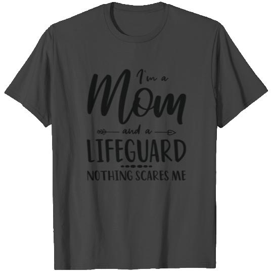 Lifeguard Mom Saying For Mothers T Shirts