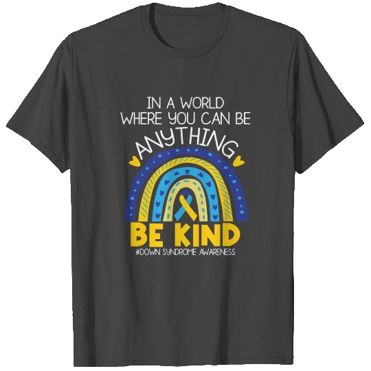 Kindness Down Syndrome Awareness Blue Yellow T Shirts