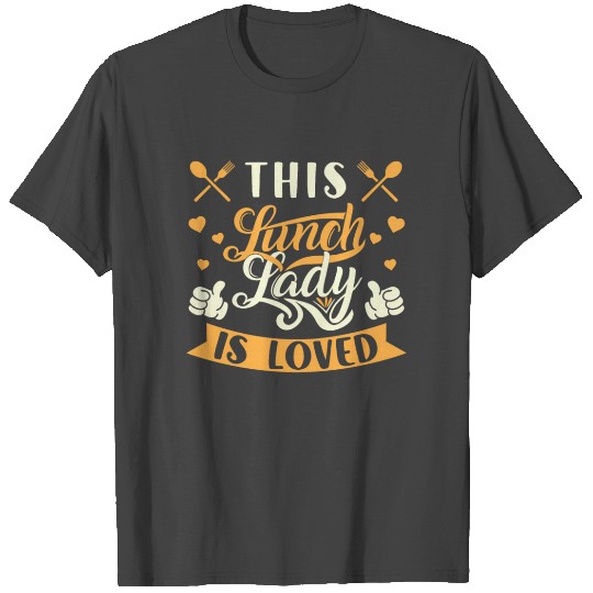 School Cafeteria Worker Lunch Lady T Shirts