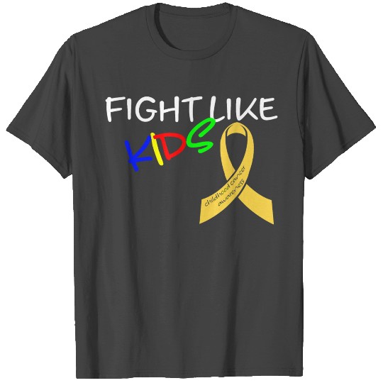 Fight Like Kids Childhood Cancer Awareness T Shirts