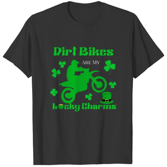 Dirt Bikes Are My Lucky Charms St. Patrick's Day T-shirt