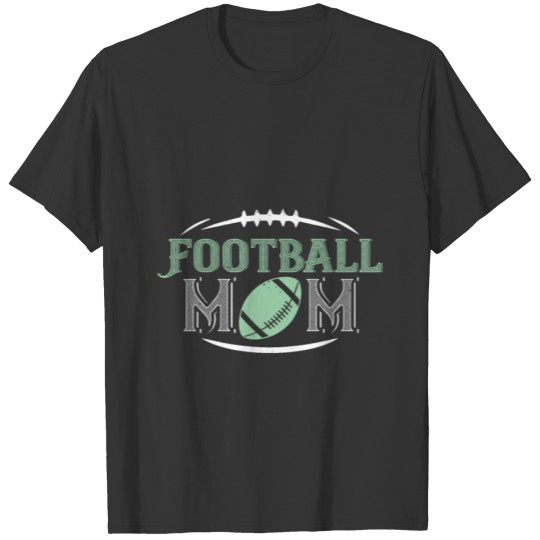 Football mom T-shirt