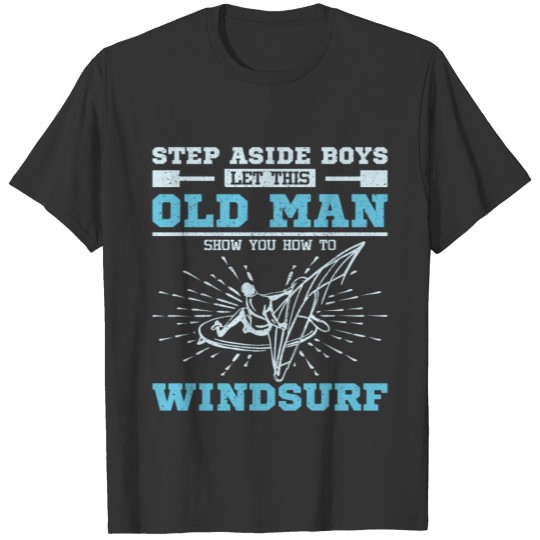 Windsurfing old man T-shirt