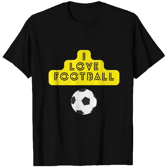 I love football (v1) T Shirts