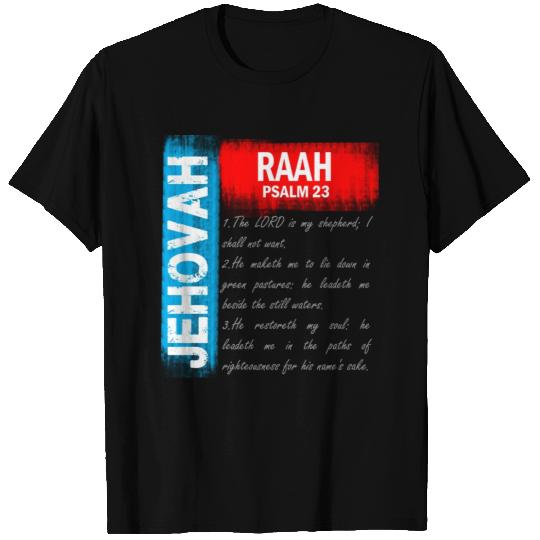 Jehovah Raah - The Lord Is My Shepherd T Shirts