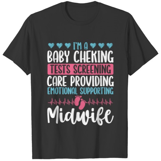 Midwife Appreciation Delivery Nurse Obstetric T-shirt