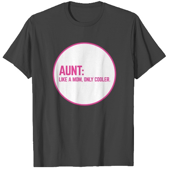 Aunt Like A Mom Funny Quote Fitted T Shirts