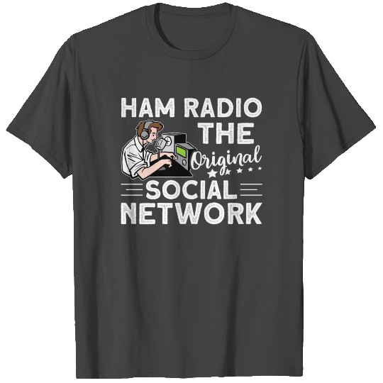 Ham Radio The Original Social Network T Shirts