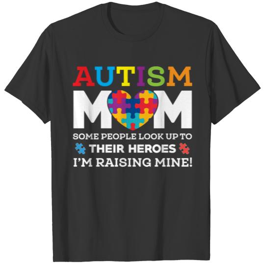 Autism Mom I m Raising mine Autism Awareness cute T-shirt
