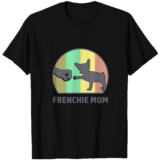 French Bulldog Mom Frenchie T Shirts