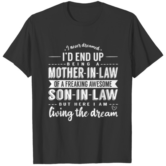 Mother In Law Son in Law Positive Affirmation T-shirt