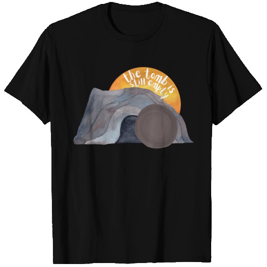 The tomb was empty Christian easter sunset T Shirts