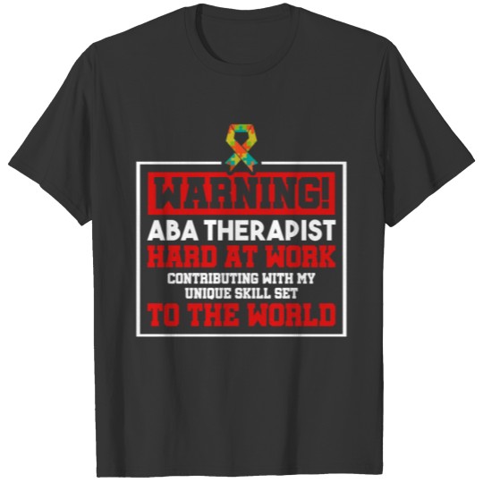 ABA Therapist Challenge Life Behavior Analyst T-shirt