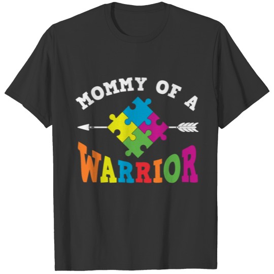 Mommy Of A Warrior Autism Awareness T-shirt