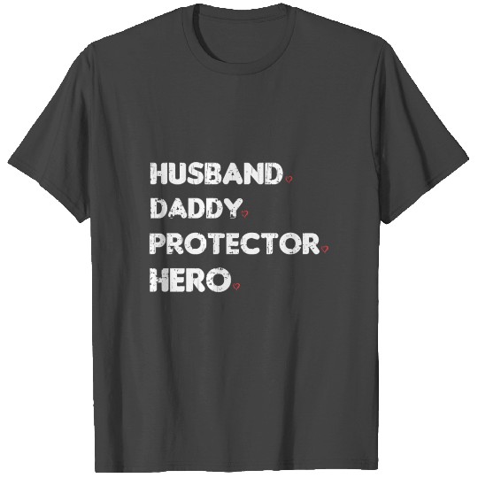 HUSBAND DADDY PROTECTOR HERO Slim Fit T Shirts