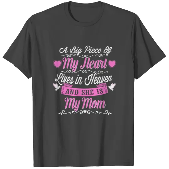 MY MOM A BIG PIECE OF MY HEART Fitted T Shirts