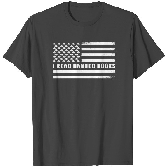 I read Banned Books T Shirts