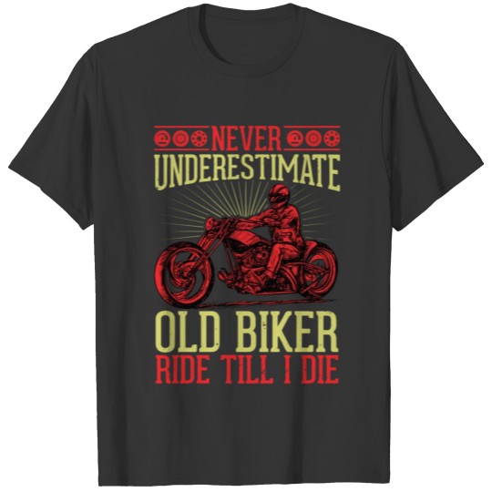 Old Biker T Shirt T-shirt