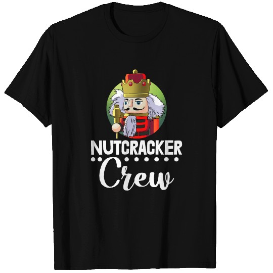 Nutcracker Crew T Shirts