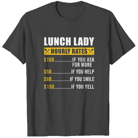 School Cafeteria Worker Lunch Lady T Shirts