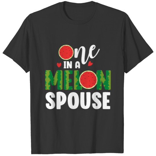 Spouse Watermelon Funny Summer Fruit Birthday Part T Shirts