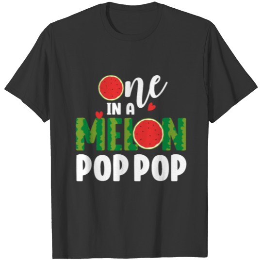 Pop Pop Watermelon Funny Summer Fruit Birthday Par T Shirts