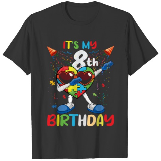 Age 8 Dab Heart Born Birth Puzzle Autism Awareness T-shirt