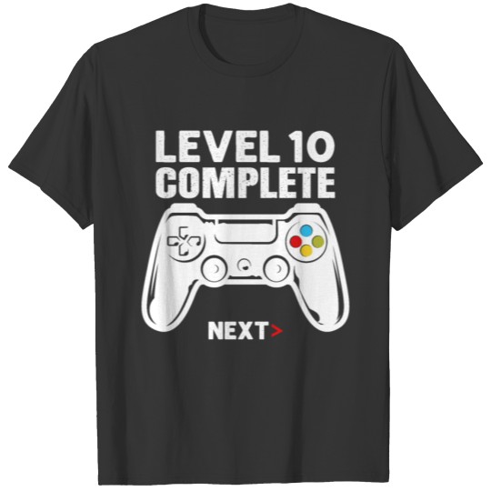 Level 10 Complete Funny Gaming Birthday Gift T-shirt