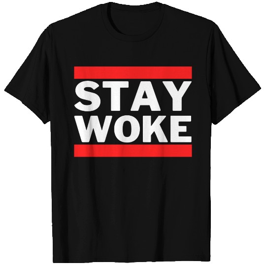 STAY WOKE (White text between Red bars) T Shirts
