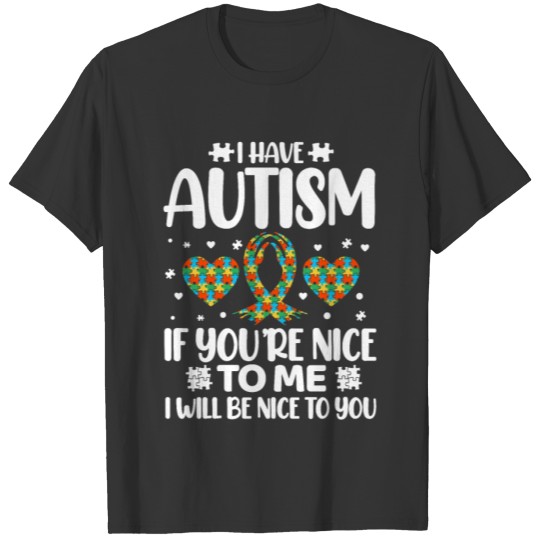 I Have Autism Family outfit T-shirt