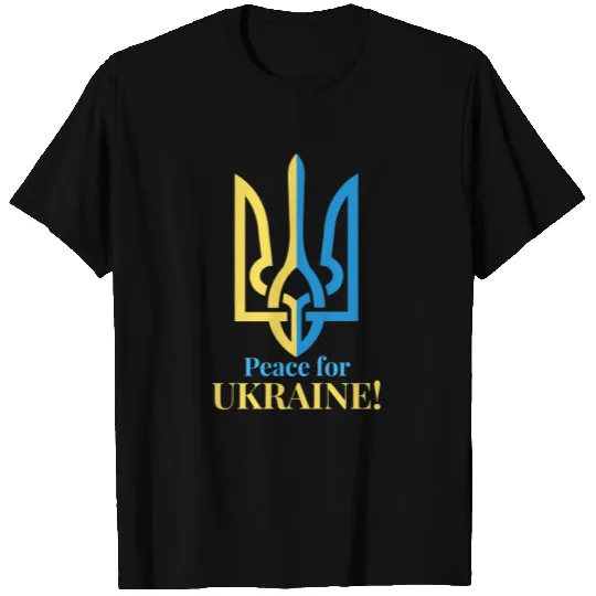 Peace for Ukraine. Ukraine, Support Ukraine T Shirts