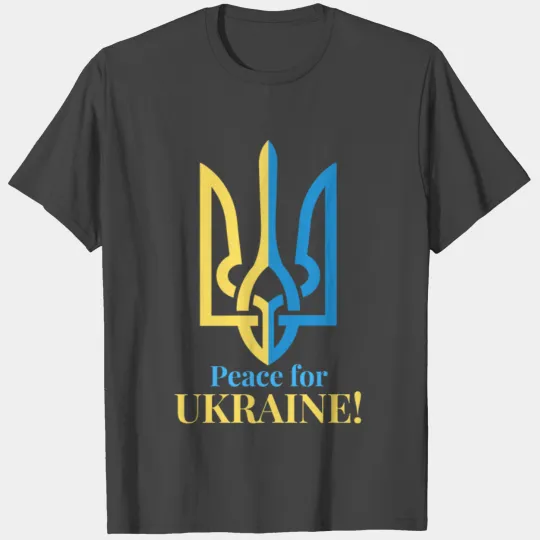 Peace for Ukraine. Ukraine, Support Ukraine T Shirts