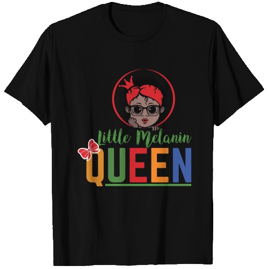 Little Melanin Queen T Shirts
