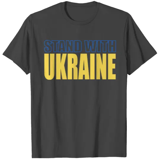 Stand With Ukraine Support No War Putin Peace Kyiv T Shirts